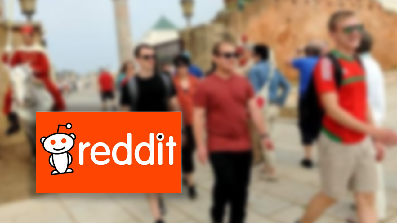 Our scandals have gone global. Tourists talk about how Moroccans scam them on Reddit